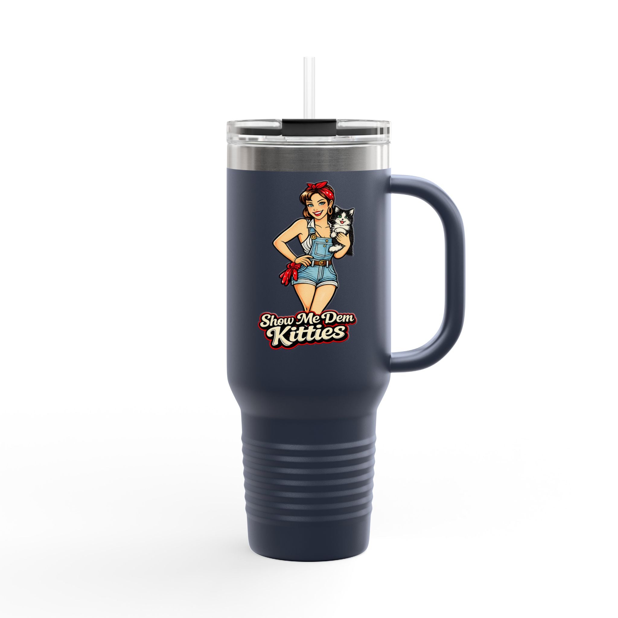 40oz Insulated Travel Mug — "Show Me Dem Kitties" Pin-Up Cat Design