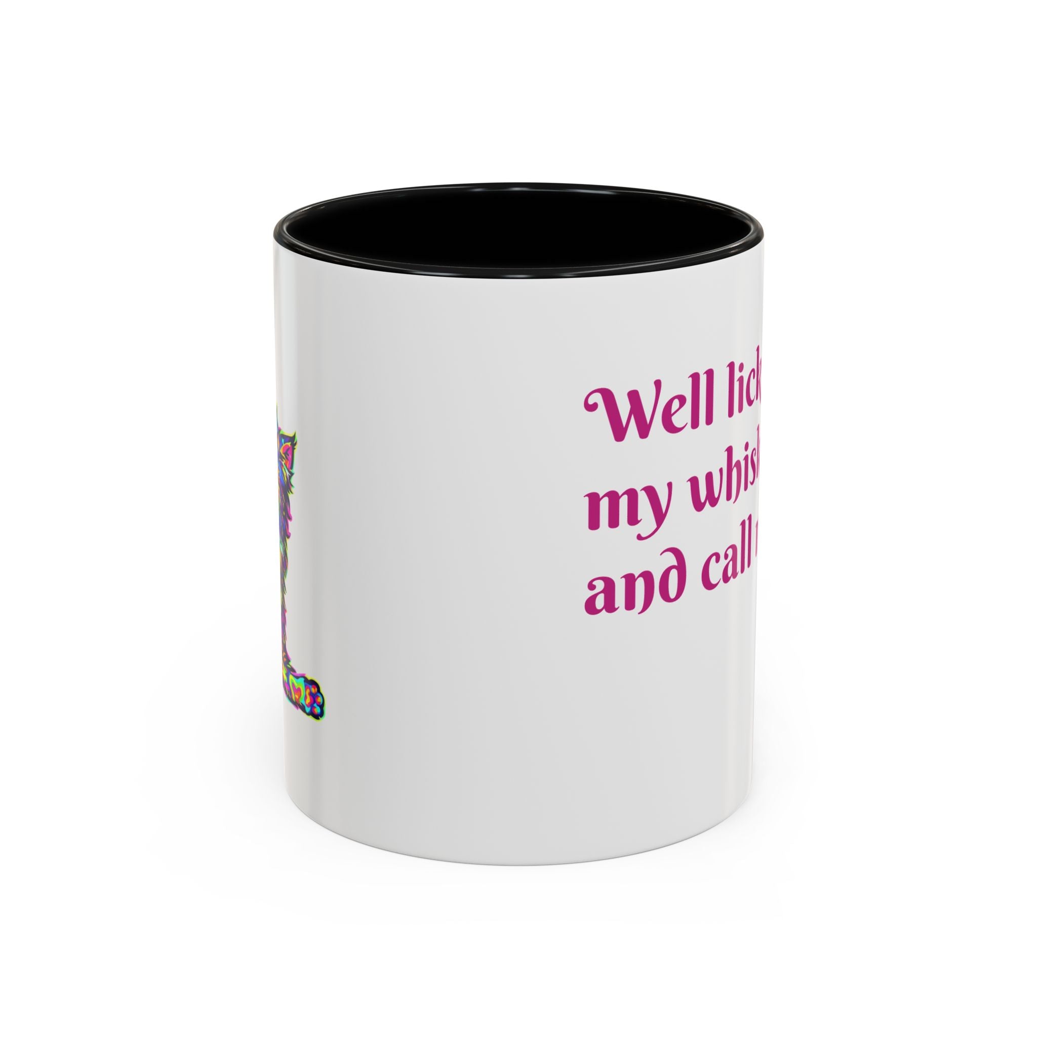 Cat Lover Coffee Mug — "Well lick my whiskers and call me Kitty" Accent Mug