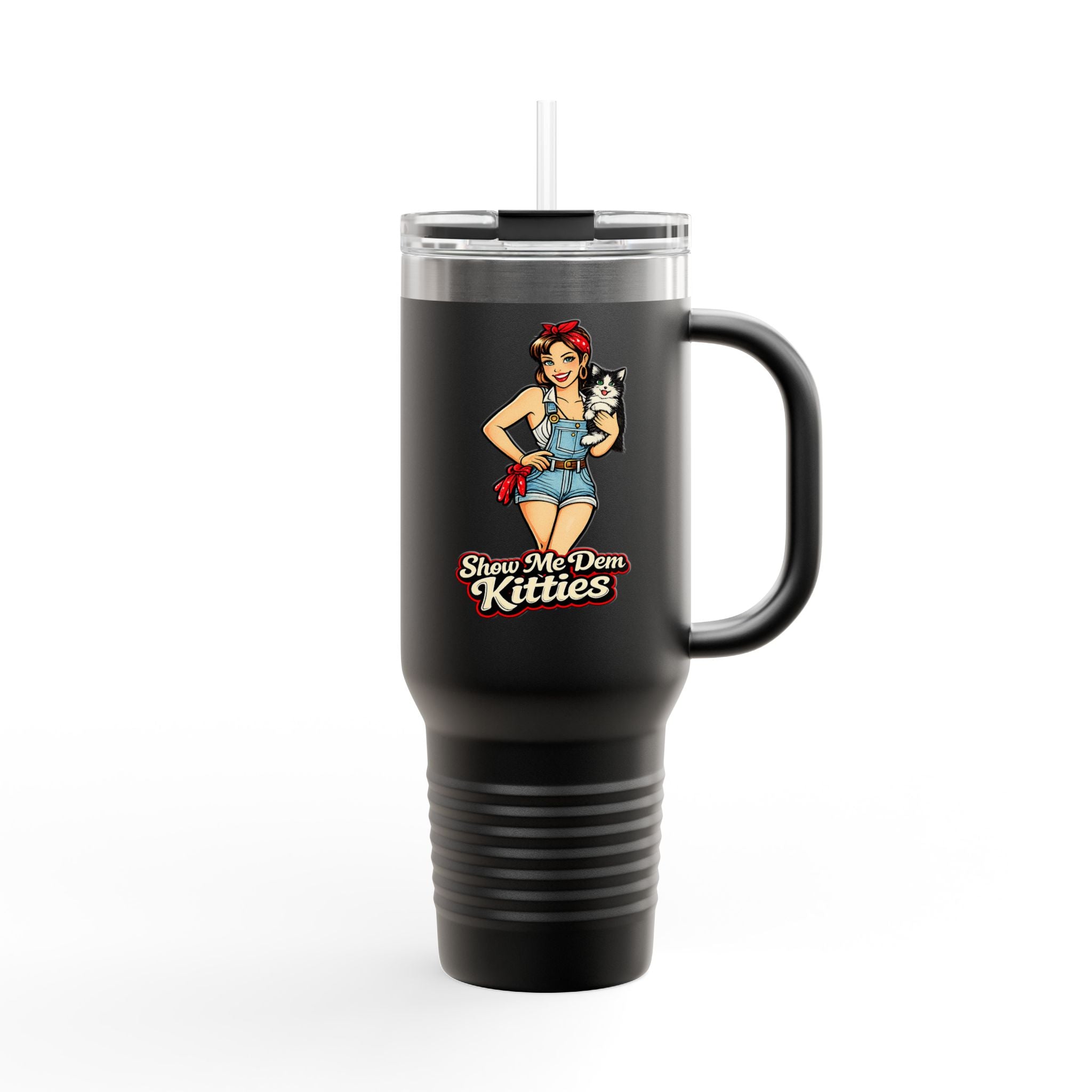 40oz Insulated Travel Mug — "Show Me Dem Kitties" Pin-Up Cat Design